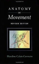 Anatomy of Movement, Blandine Calais-Germain, at Amazon, detailed graphics of all muscles with functions described